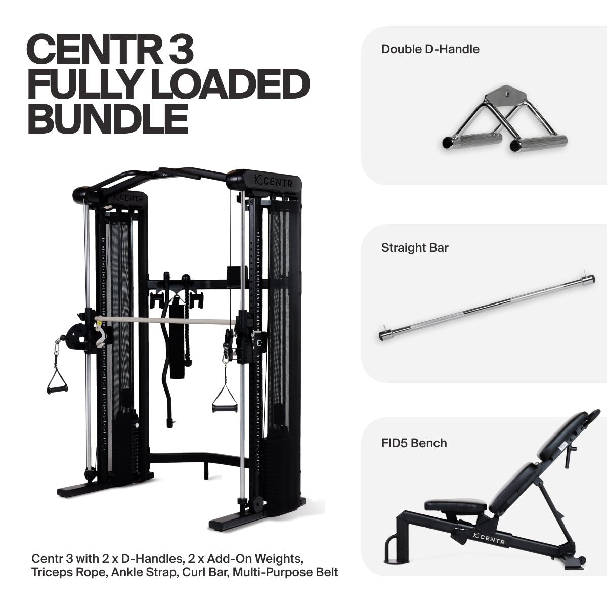 Centr 3 Fully Loaded Bundle - CentrCentr